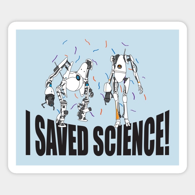 Portal 2 "I Saved Science" Magnet by LittleBearArt